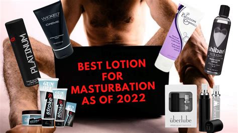 What lotion can I use to masterbate